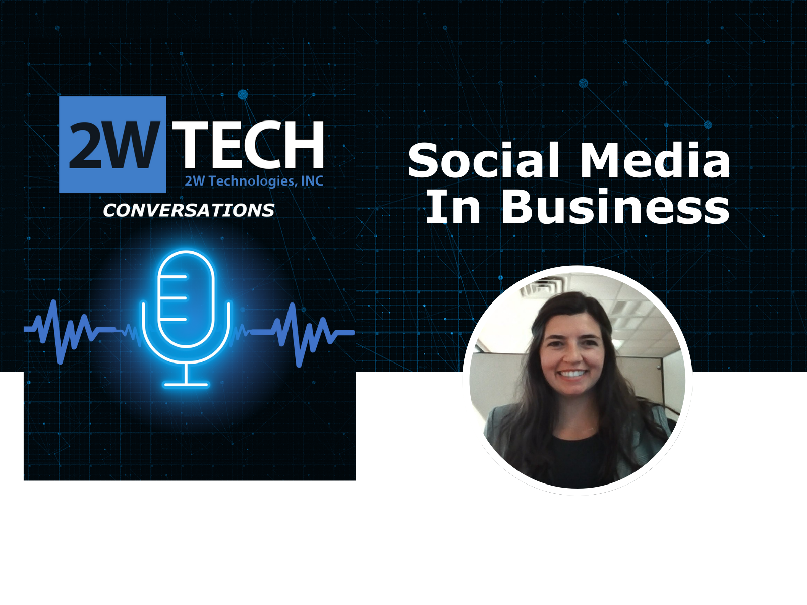 Does Social Media Have a Place in B2B? - 2WTech
